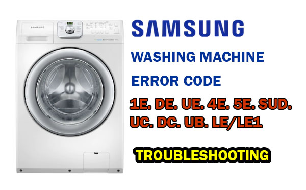 Kode Error pada Mesin Cuci Samsung